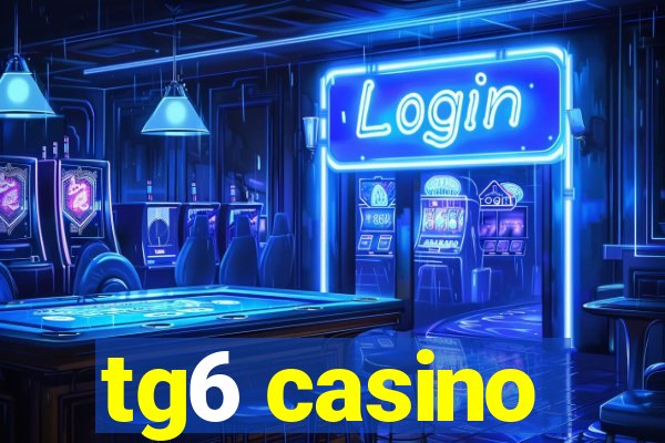 tg6 casino